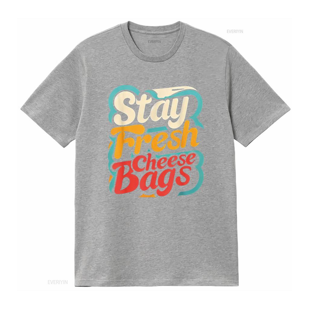 Stay Fresh Cheese Bags T Shirt vintage Washed homme Casual Stylish Unisex fashion Comfortable Soft Slightly designer clothes
