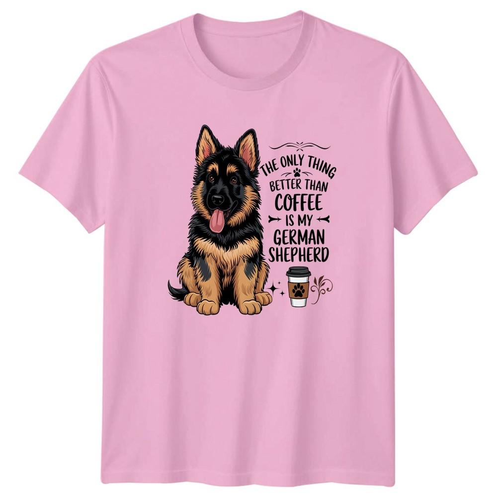 The Only Thing Better Than Coffee TShirt GerUnisex Shepherd Dog Birthday Gift