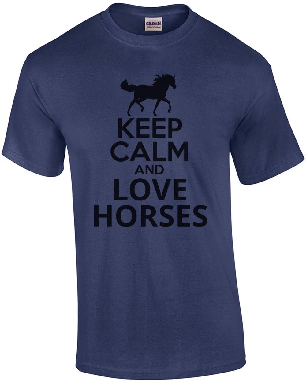 Keep Calm And Love Horses T-Shirt S