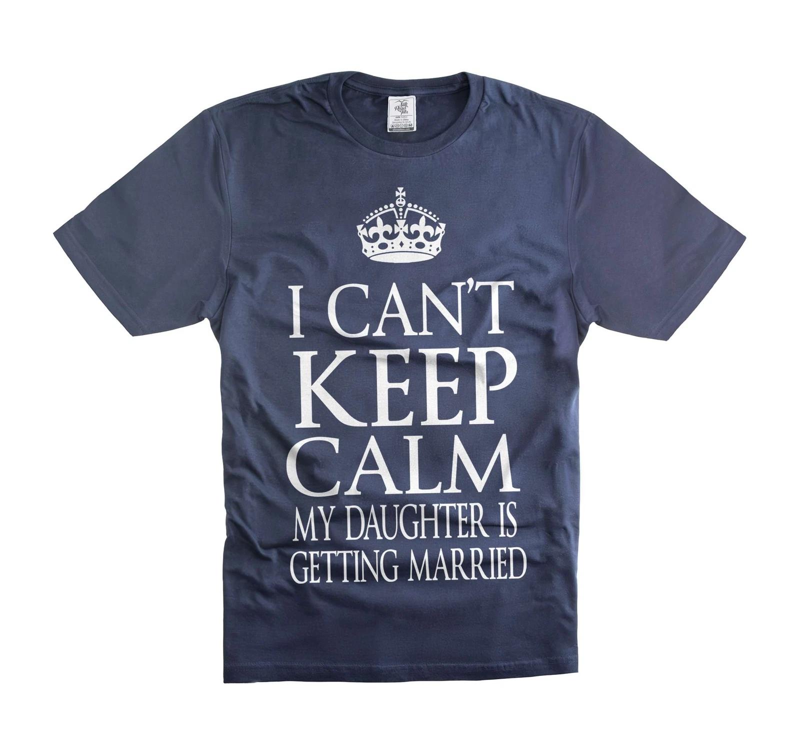 My daughter is getting Married shirt Bachelor Party Shirt Parents wedding shirt S