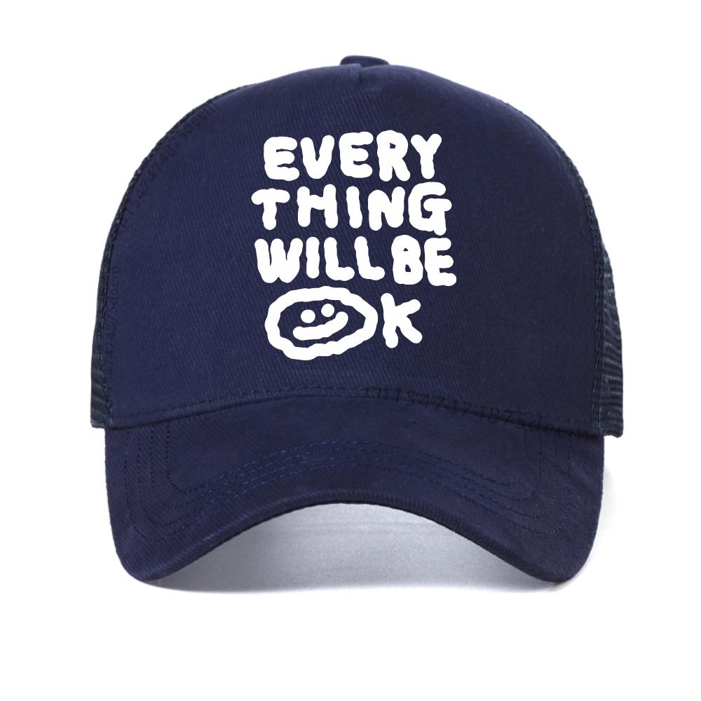 Every Thing Will Be OK Printing Baseball Cap for Men Breathable Adjustable Trucker Hats Summer Women Sun Mesh Cool Snapback Hat