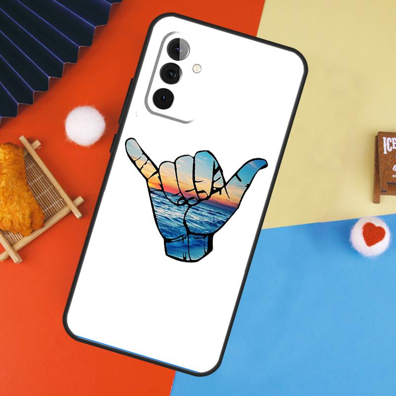 

Shaka Surf Hang loose Case For Samsung Galaxy A54 A34 A14 A15 A35 A55 A52 A32 A12 A51 A71 A13 A23 A33 A53 Cover Samsung A34 5G