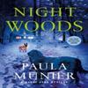 The Night Woods by Paula Munier Hardback Book 9781250887917