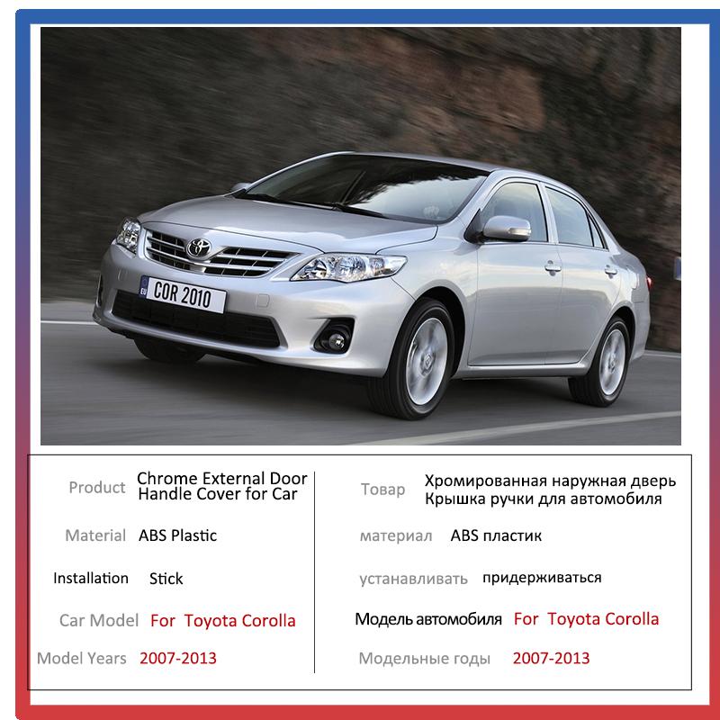 

Хромированные накладки на ручки для Toyota Corolla E140 E150 2007 ~ 2013, аксессуары, наклейки для стайлинга автомобилей 2008 2009 2010 2011 2012