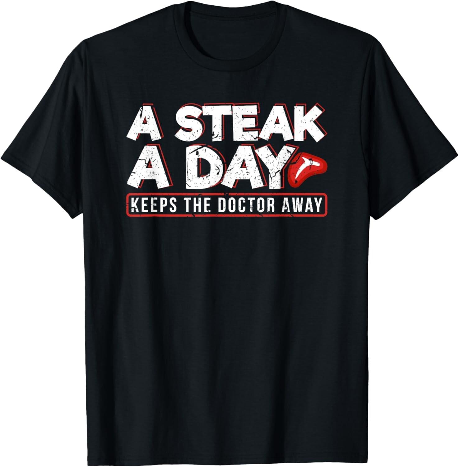 A Steak A Day Carnivore Diet Anti-Vegan Anti-Vegetarian Gift Unisex T-Shirt Mens Womens Tees Top S