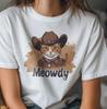 Funny Cat 'Meowdy' Unisex Tee, Cute Pet Shirt, Gift for Cat Lovers, Cowboy Cat T-Shirt, Animal Humor Apparel