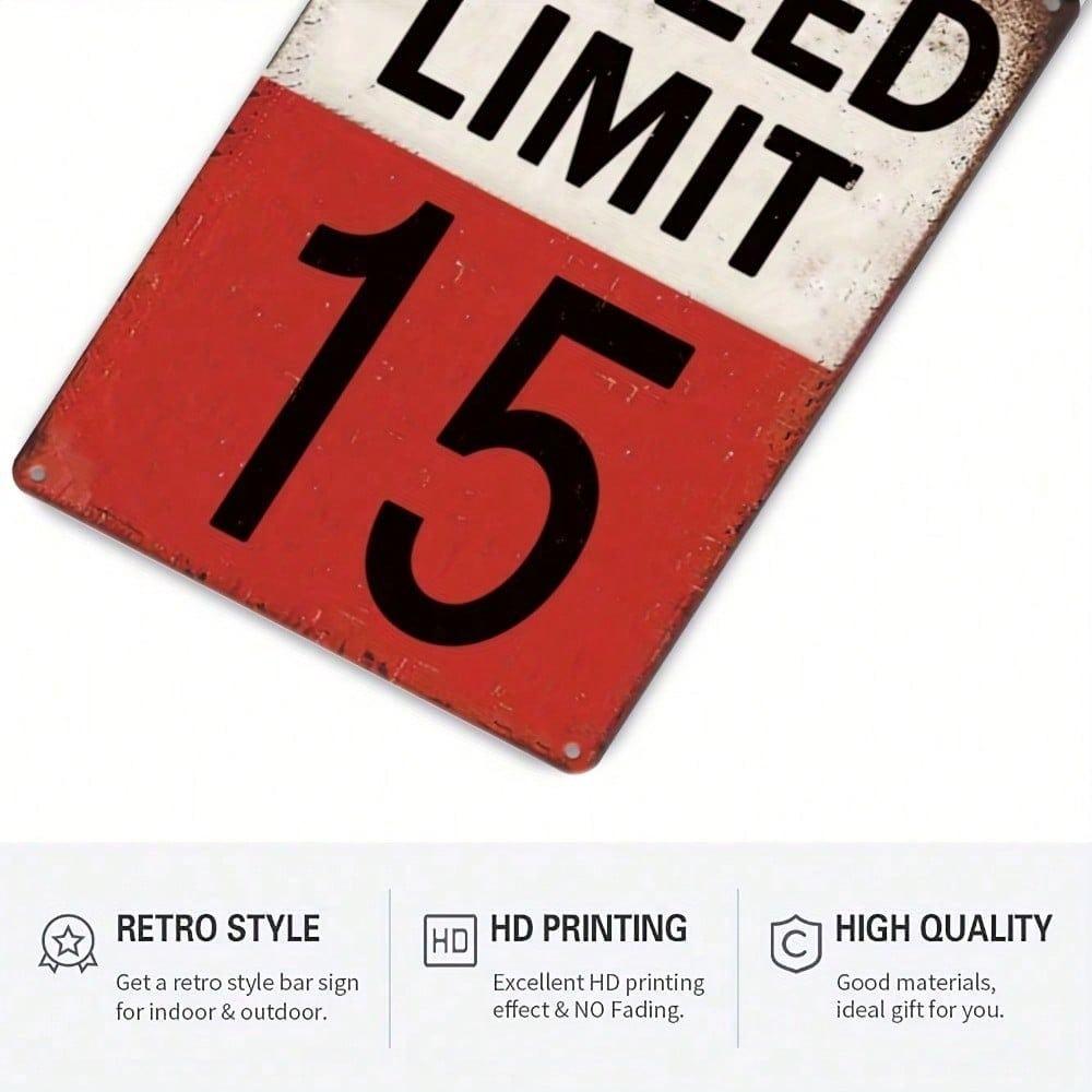 Vintage Retro 15 Mph Speed Limit Tin Metal Sign, Funny Warning Plaque, 8x12 Inch Unframed Classic Wall Art Decor