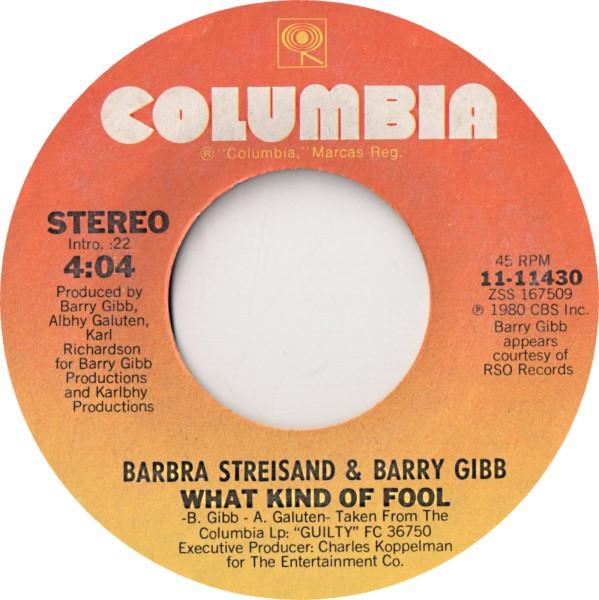 

7inch Record BARBRA STREISAND BARRY GIBB What Kind Of Fool 1111430 COLUMBIA 1980 US Pop Used