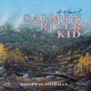 Salmon River Kid by Joseph Dorris Hardback Book 9781532022906