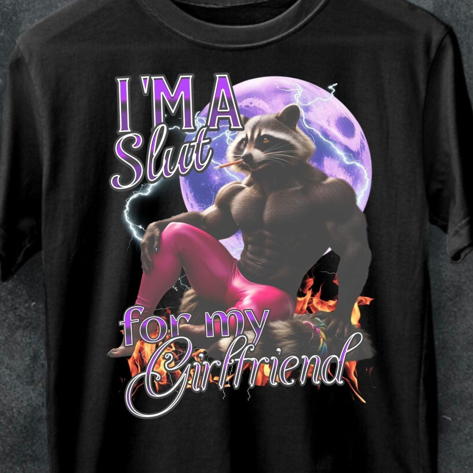 Funny Raccoon Girlfriend Shirt: Adult Humor Meme Tee 4XL