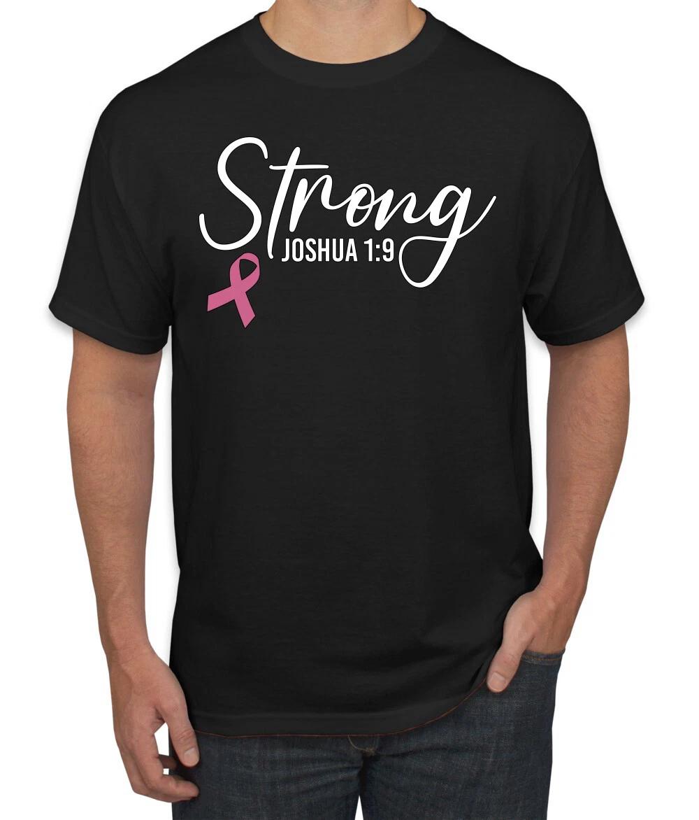 Strong Joshua 1:9 Breast Cancer Men T- Shirt S