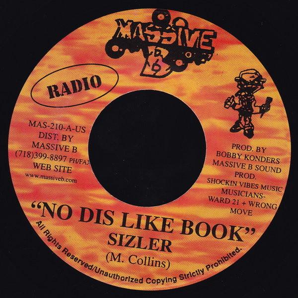 

7inch Record SIZZLA No Dis Like Book NONE Massive B 2002 Jamaica Reggae Ska Dub Used