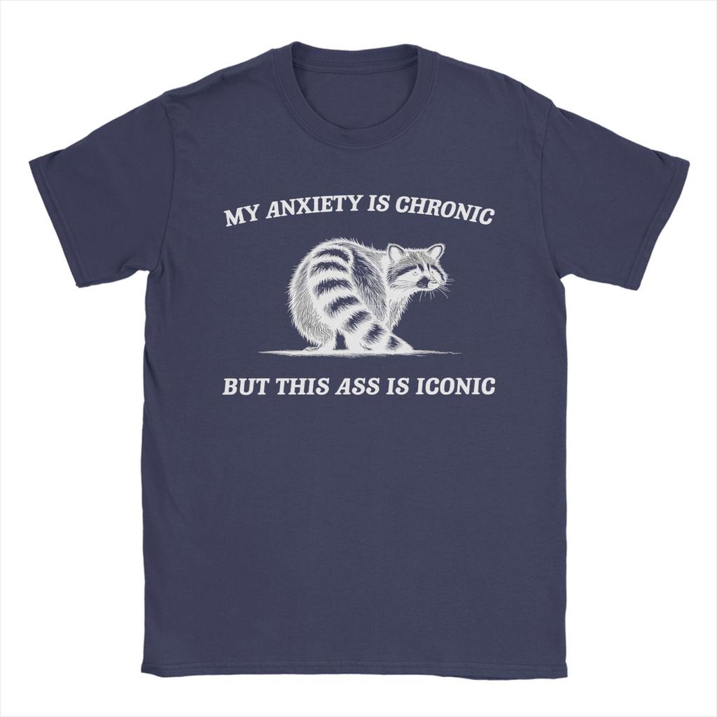 Meine Schmerzen sind chronisch, aber dieser Hintern ist ikonisch T-Shirt Sommer Waschbär Meme Baumwolle Hippie Lässiges T-Shirt Kurzarm Streetwear T-Shirts