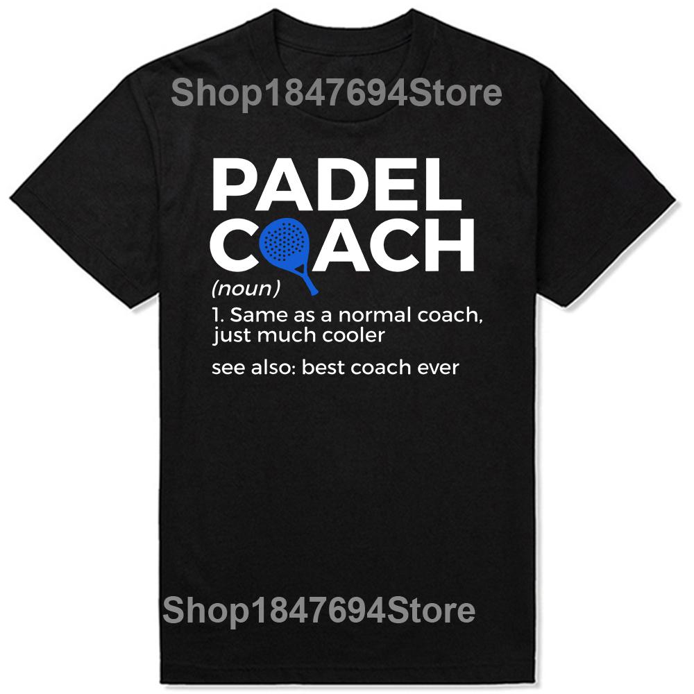 

Funny Padel Teacher Definition Tennis T Shirts Graphic Cotton Streetwear Short Sleeve Birthday Gifts T-shirt Mens Clothing XL