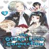 The Otaku Love Connection 02 by Chu Amairo Paperback Book 9781646093700