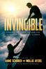 The Invincible : Finding The Light Beyond The Darkness Of Chronic Illness Book