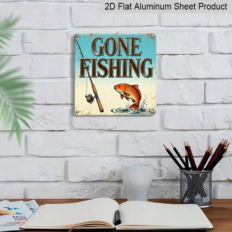 2D Flat - 1pc, Outdoor Plaque & Wall Decor, Gone Fishing Sign, Cabin Wall Art, Lakeside Villa Decoration, Dock Ornament, Rustic Natural Style