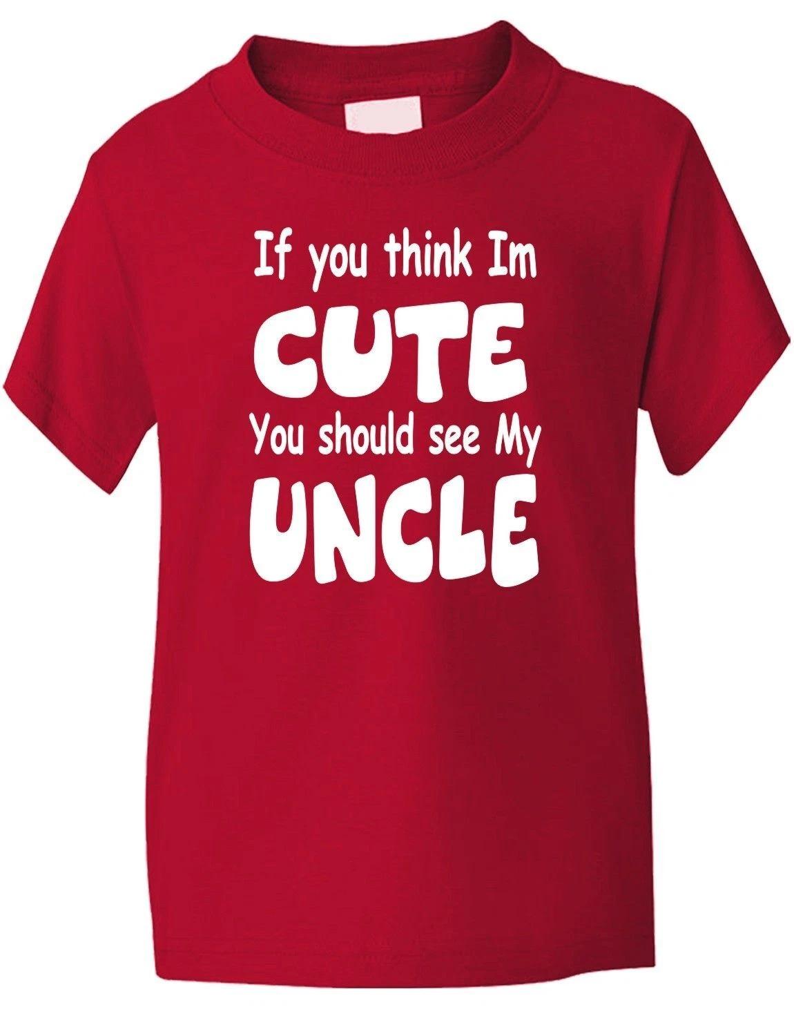 Think I m Cute See My Uncle Funny Kids Boys Girls T-Shirt Birthday Gift Age 1-13 L