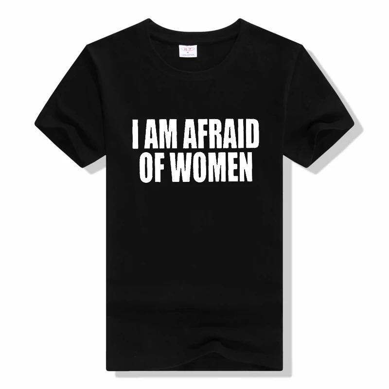 I Am Afraid Of Women T Shirt Men Fashion casual o-neck T-... L