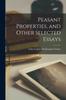 The Peasant Properties, and Other Selected Essays Book