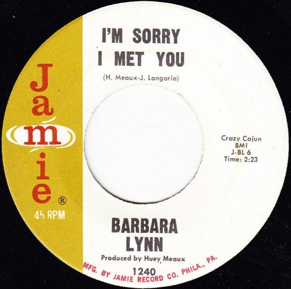 

7inch Record BARBARA LYNN - I m Sorry I Met You 1240 Jamie 1963 US Soul/Funk Used