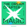 TXT The 1st Full Album [The Dream Chapter : MAGIC]