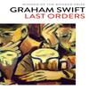Last Orders by Graham Swift Paperback Book 9781471187292