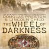 The Wheel of Darkness by Lincoln Child Paperback Book 9781409136460