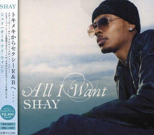 CD SHAY - All I Want  AVCD38153 Japan ObiMusic Others Used