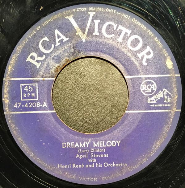 

7inch Record APRIL STEVENS, HENRI RENE & HIS ORC - Dreamy Melody / Gimme A Little Kiss 474208 RCA VICTOR Canada Jazz Used