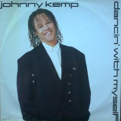 12inch Record JOHNNY KEMP - Dancin' With Myself 6530206 CBS 1988 UK Dance & Electronica Used