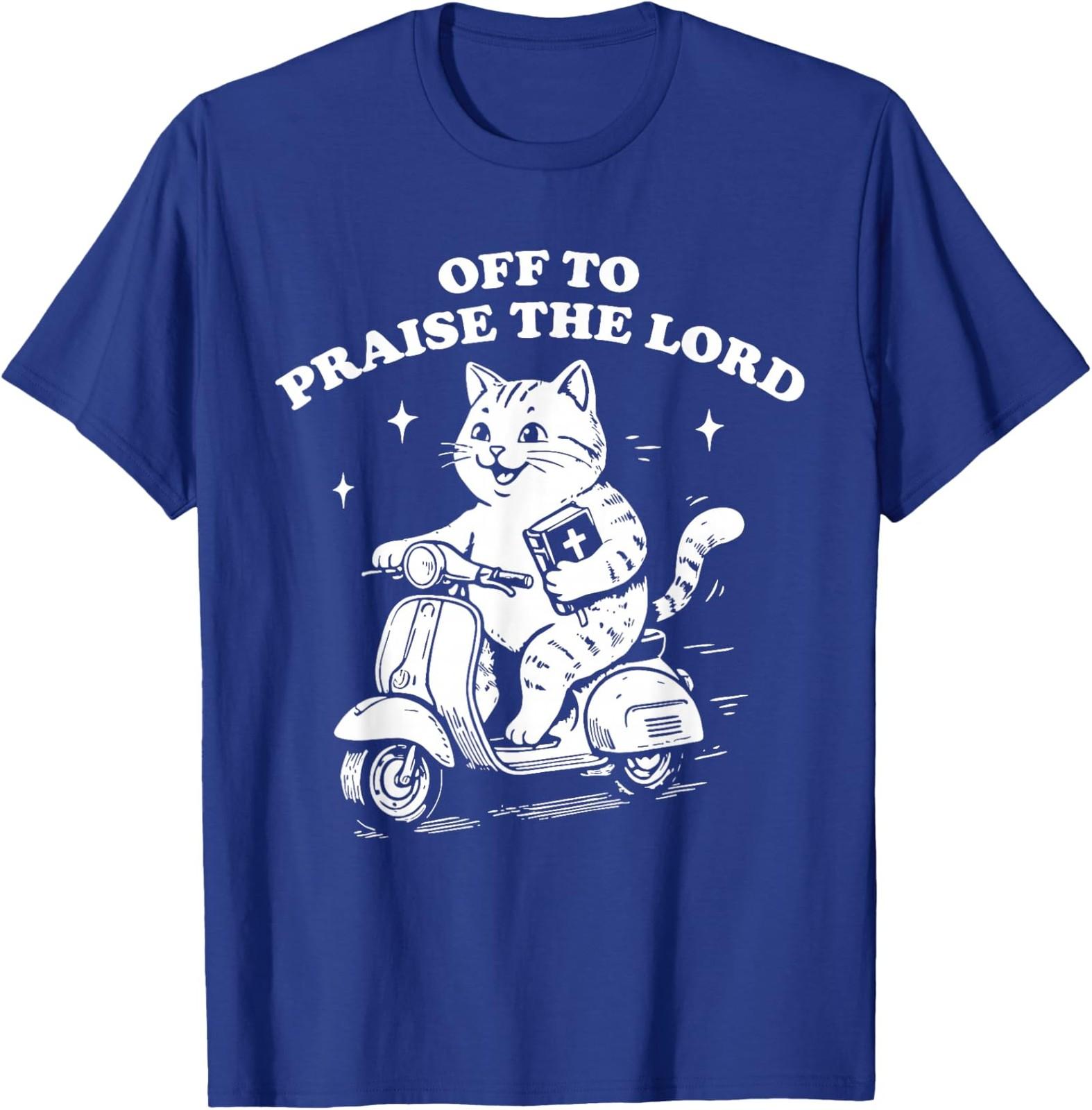 Off to Praise The Lord Funny Christian Cat Faith Unisex T-Shirt S разноцветный