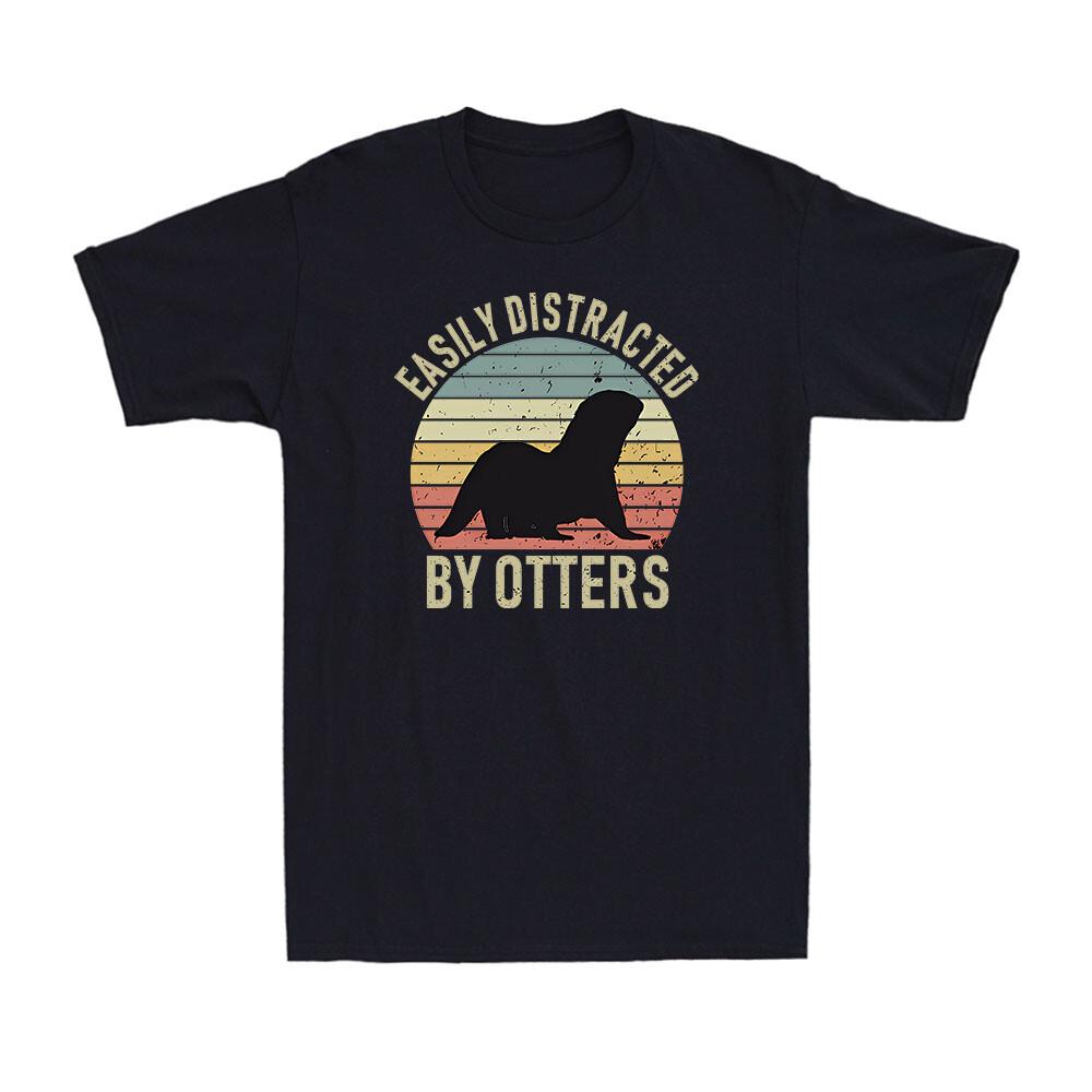 Easily Distracted By Otters Funny Otter Lovers Sea Otter Gift Men s T-Shirt XL