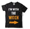 Halloween Shirts For Men Im With The Witch Funny Halloween TShirt Funny Shirt