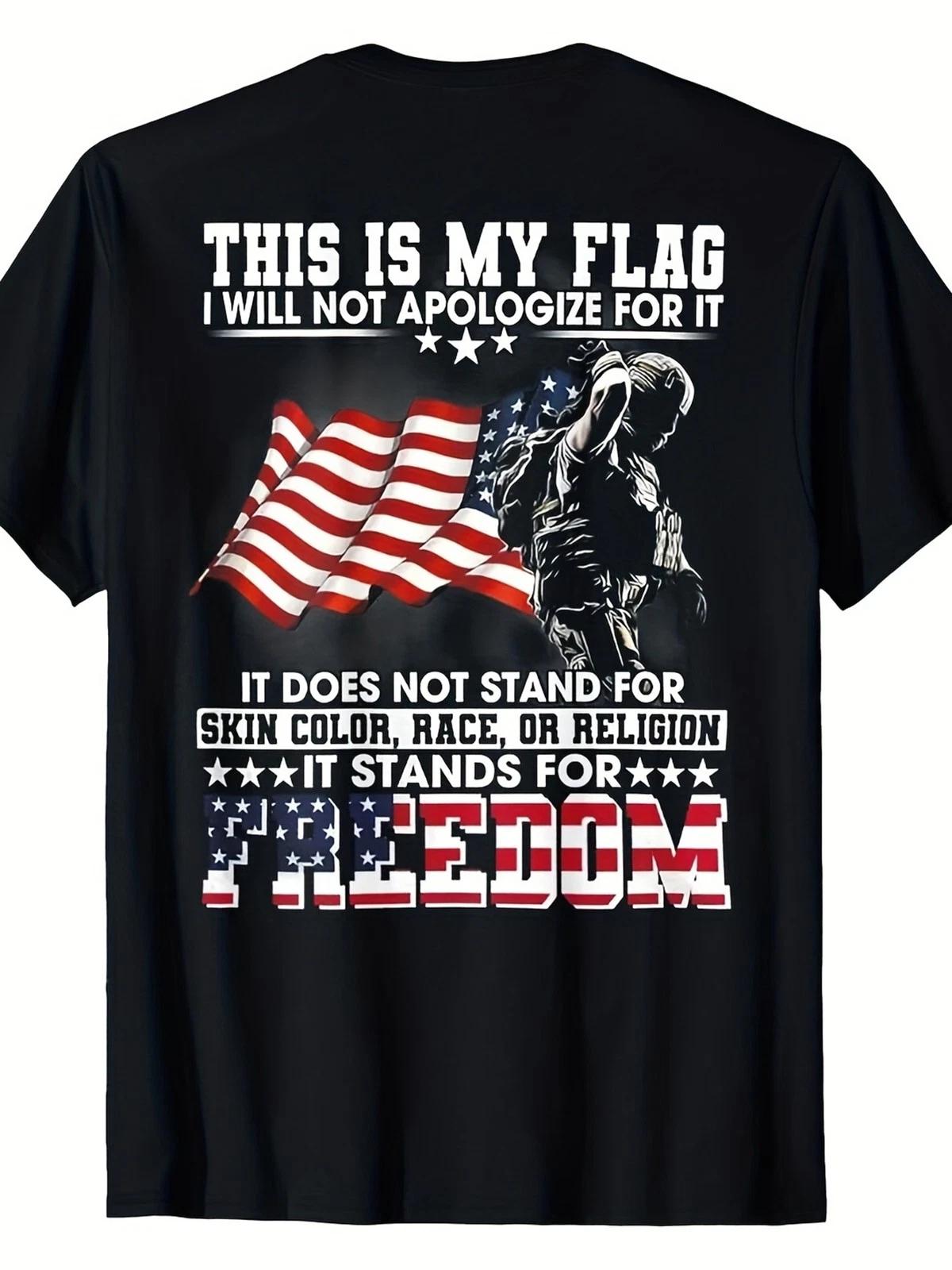 This Is My Flag I Will Not Apologize Graphic Tee - Patriotic Freedom T-Shirt XS