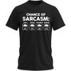 Chance of Sarcasm Weather Forecast Funny Sarcastic Graphic T-Shirt for Men