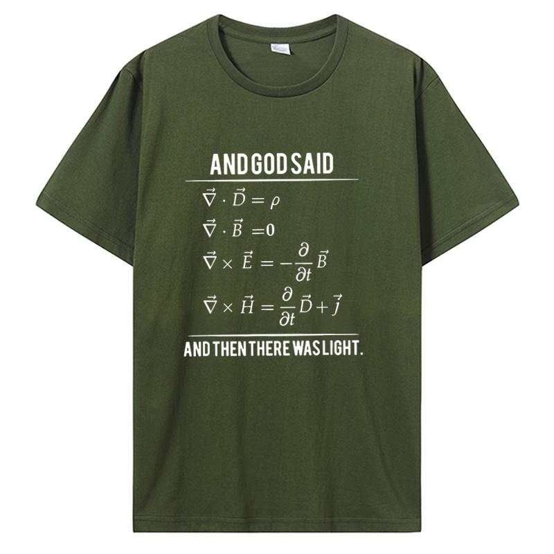 Vtipné Bůh řekl Maxwellovy rovnice a pak nastalo světlo Trička Grafická Bavlněná Streetwear Krátký rukáv Narozeninové dárky Tričko