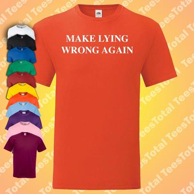 Make Lying Wrong Again Donald Trump 2024 T-Shirt | USA Election | Politics