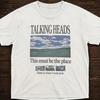Talking Heads "This Must Be the Place" Lyric T-Shirt | 70er Jahre Rock Inspired Comfort Colors T-Shirt