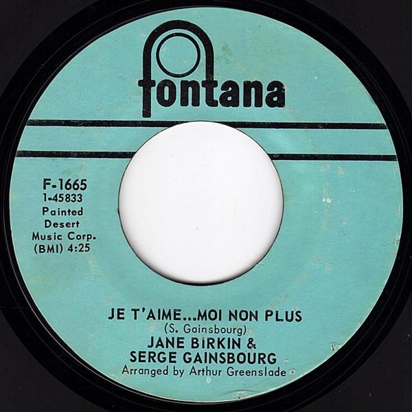

7inch Record JANE BIRKIN SERGE GAINSBOURG Je Taime...Moi Non Plus Jane B F1665 Fontana 1969 US Pop Used