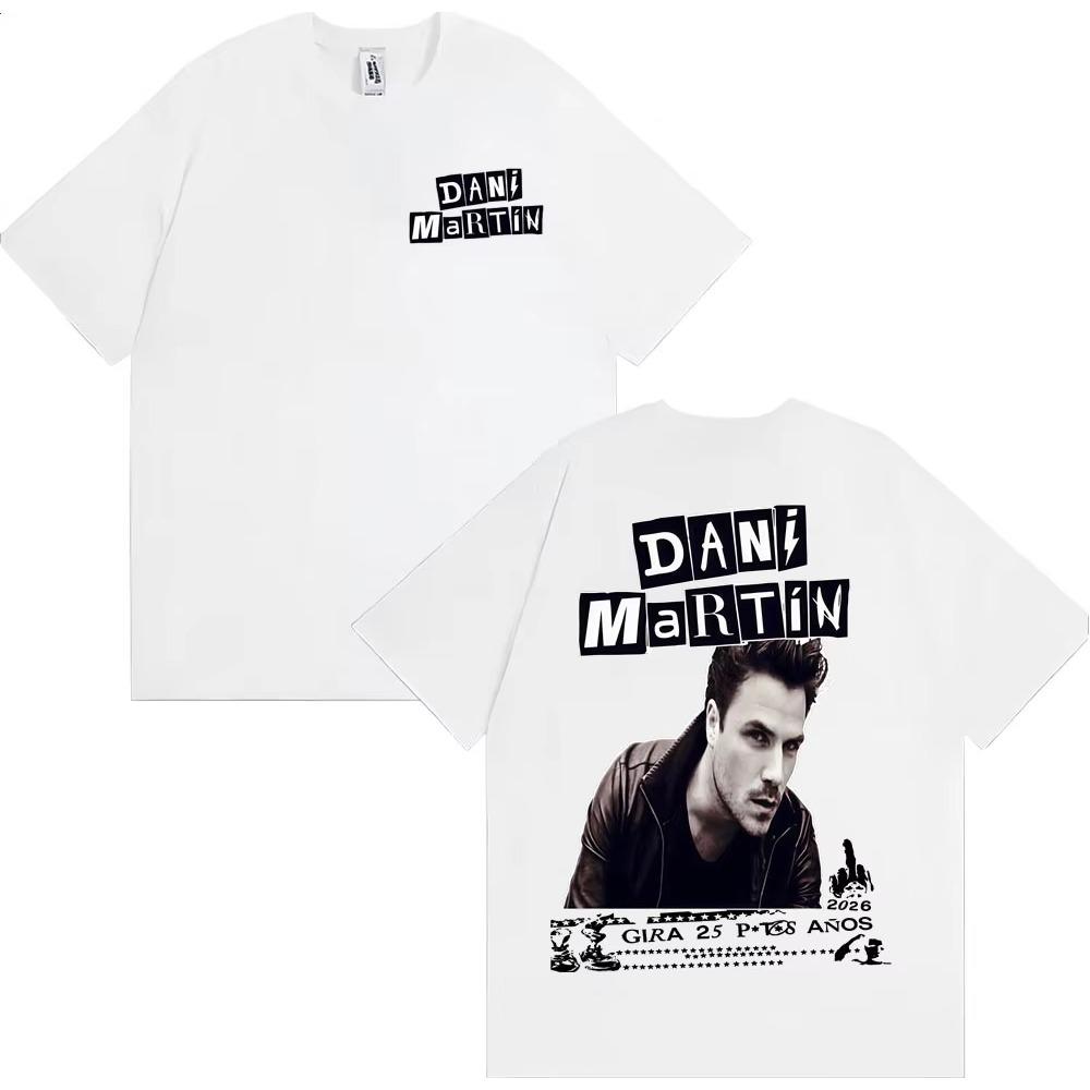 

Dani Martin Gira 25 Ptos Años 2026 Tour T Shirt Men s Harajuku Vintage Short Sleeve T-shirt Oversized Loose Women Cotton T-shirt M