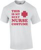 This Is My Sexy Nurse Costume T-shirt