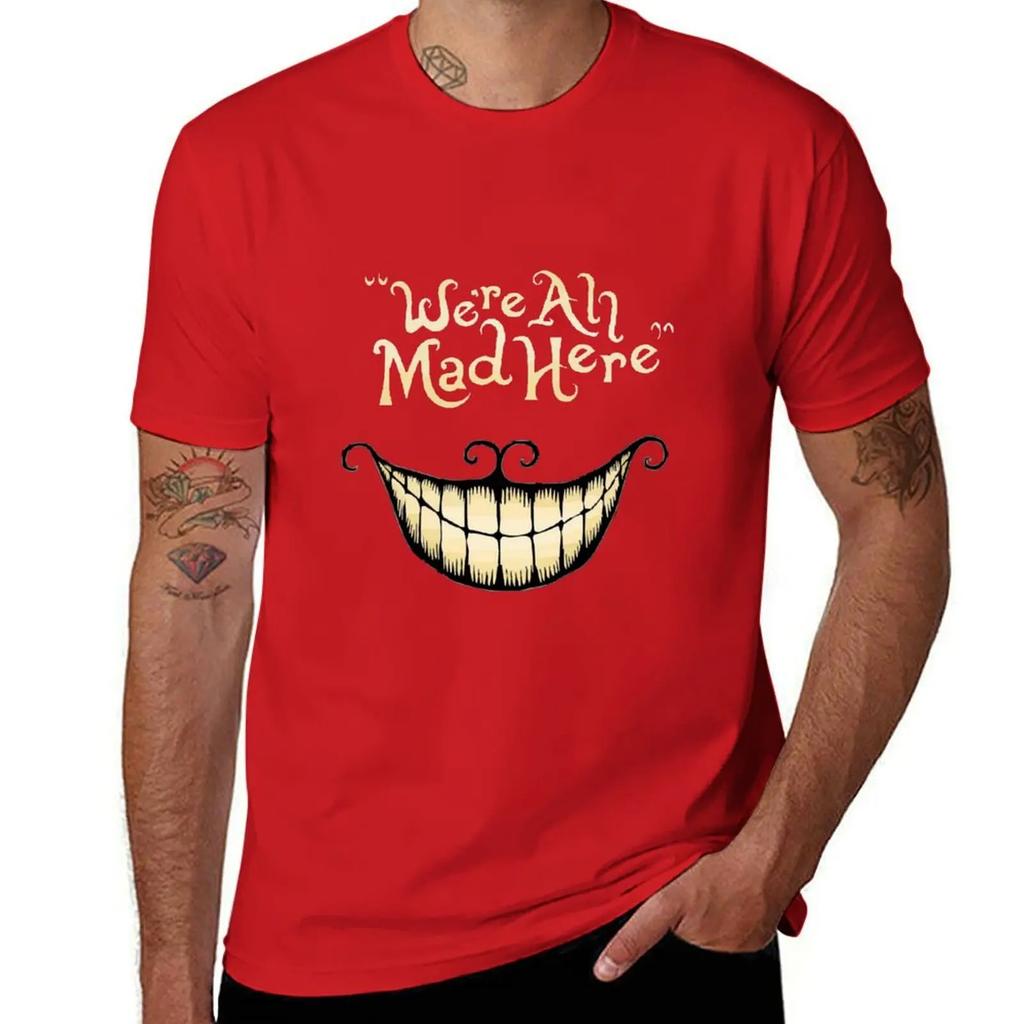 Were All Mad Here Smile TShirt oversizeds for a boy Short sleeve tee mens graphic tshirts hip hop 2025 new model