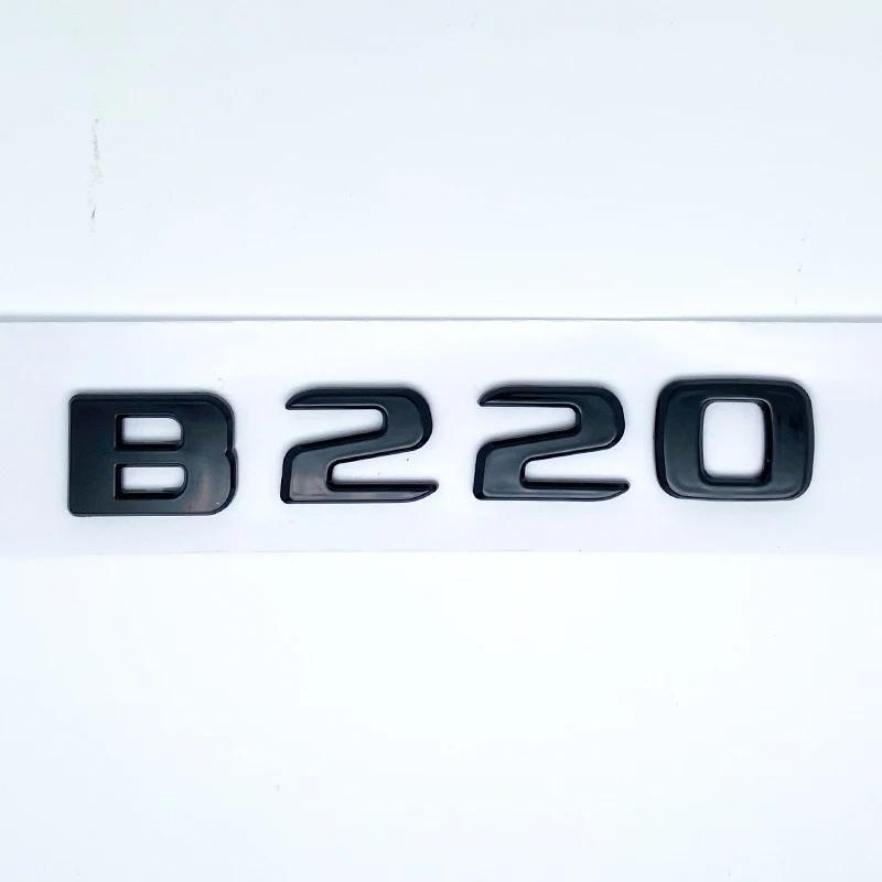 Letters B180 B200 B220 B250 B260 B200d 4Matic ABS Emblem for Benz B W246 W247 W242 Car Trunk Rear Logo Sticker Accessories AU1