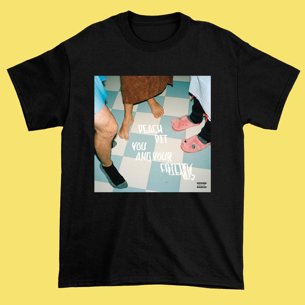 

Peach Pit - You and Your Friends Black Cotton All size S-5XL Tee Shirt HT226 Unisex T-Shirt XXXXL