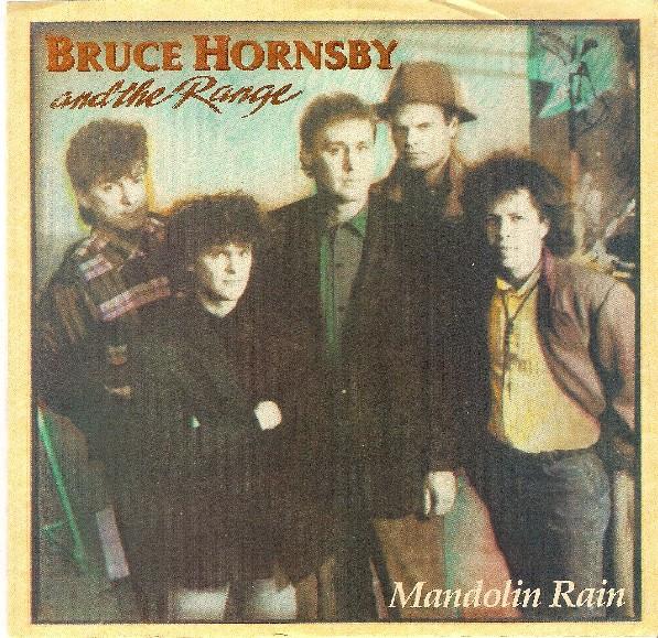 

7inch Record BRUCE HORNSBY & THE RANGE - Mandolin Rain 50877R RCA 1986 Canada Rock Used