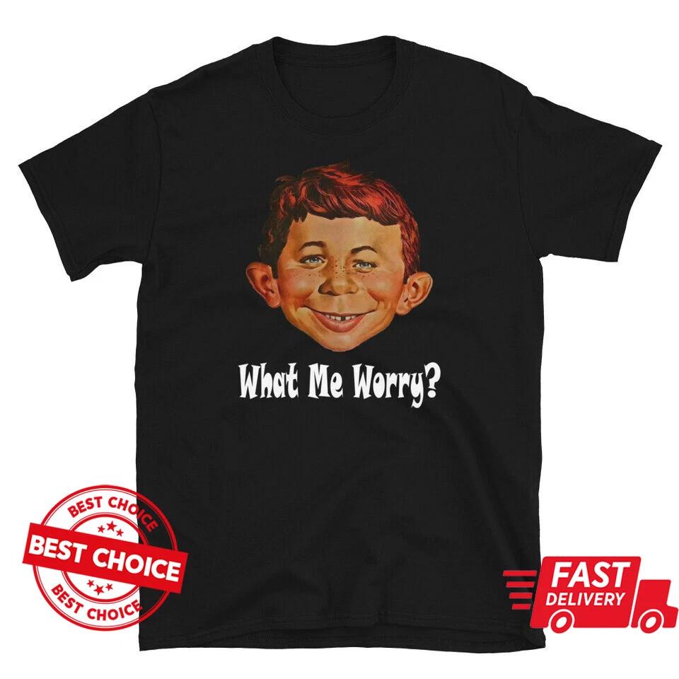 

What Me Worry Alfred E. Neuman Unisex Black Shirt S-3XL Q8738 M
