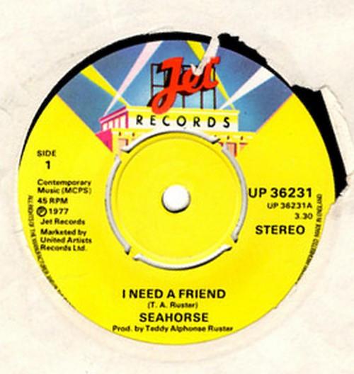 

7inch Record SEAHORSE - I Need A Friend UP36231 Jet Records 1977 UK Rock Used