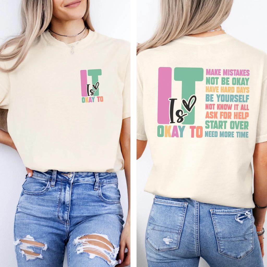 Its Okay To TShirt Motivational Unisextal Health Tee Clothing Graphic Short Sleeve Shirt Unisex Unisex Women AllSeason
