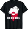 Jetzt Nuuk! Jetzt reicht's! Lustiges Spruch T-Shirt mit Grönland Flagge